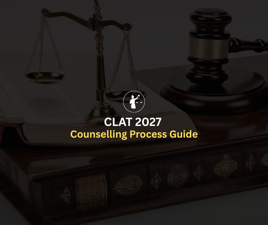 CLAT 2027 Counselling Process Guide