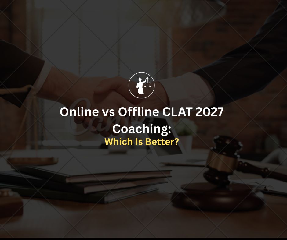 Online vs Offline CLAT 2026 Coaching: Which Is Better?