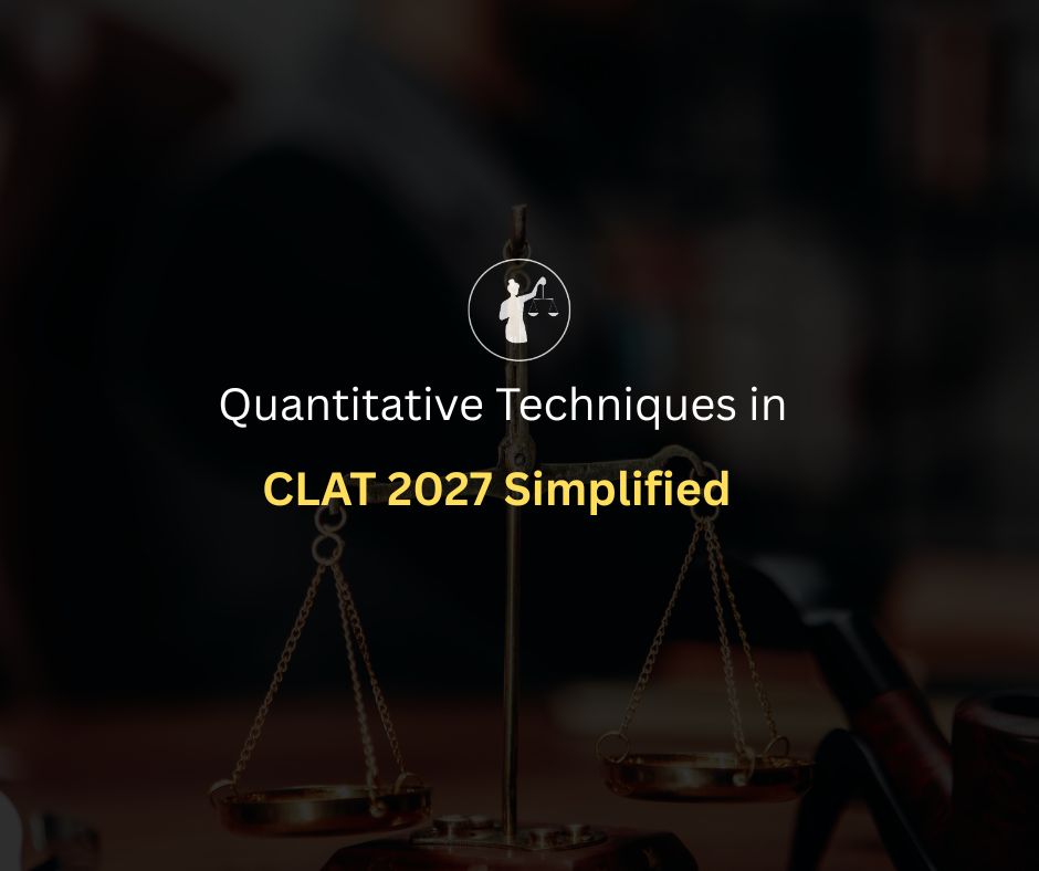 Quantitative Techniques in CLAT 2027 Made Simple