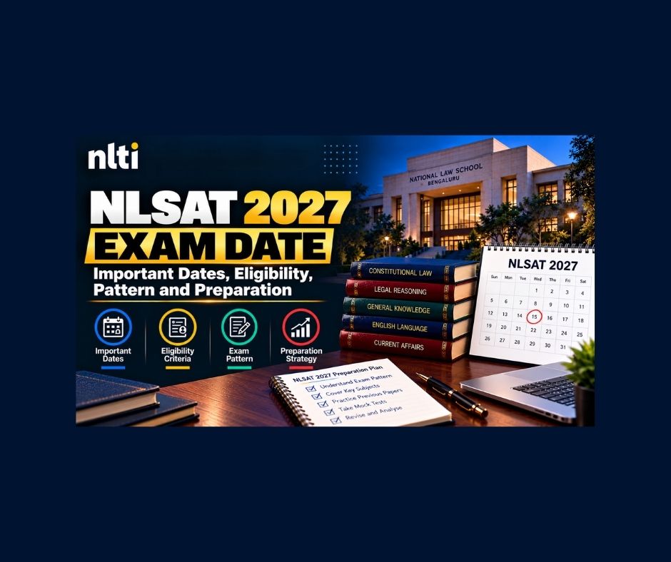 NLSAT 2027 Exam Date: Important Dates, Eligibility, Pattern and Preparation