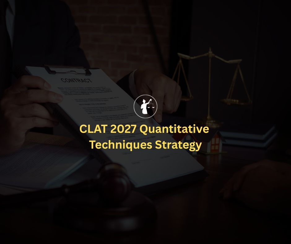 CLAT 2027 Quantitative Techniques Guide
