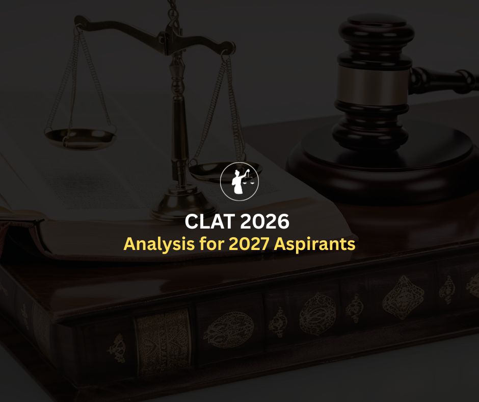 CLAT 2026 Analysis for 2027 Aspirants