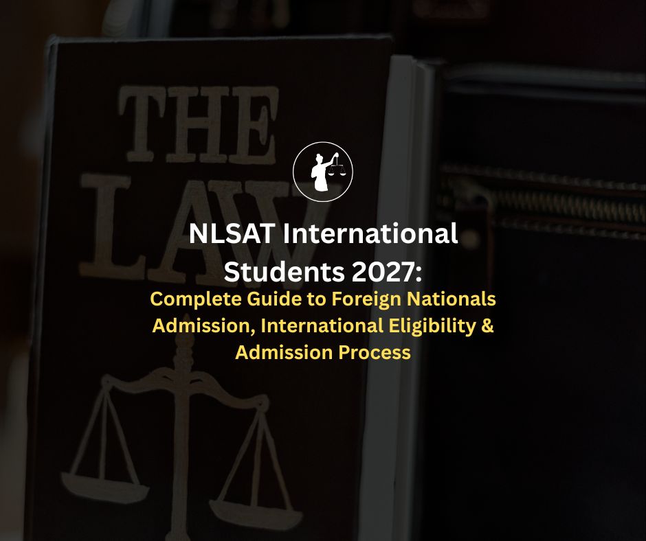 NLSAT 2027 International Students Admission Guide