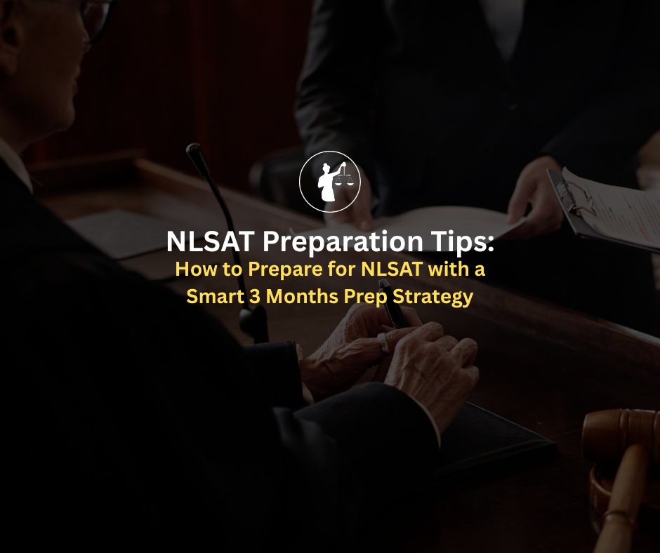 NLSAT Preparation Tips: Smart 3-Month Strategy