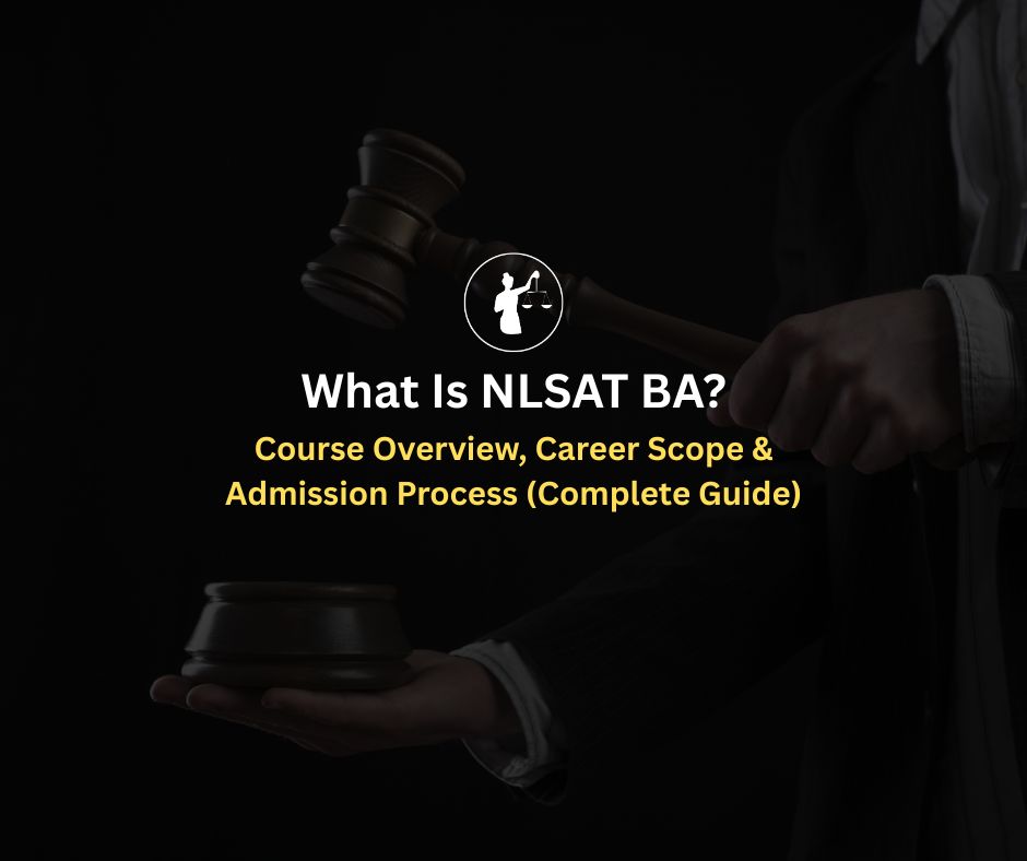 What Is NLSAT BA? Course, Career & Admission Guide