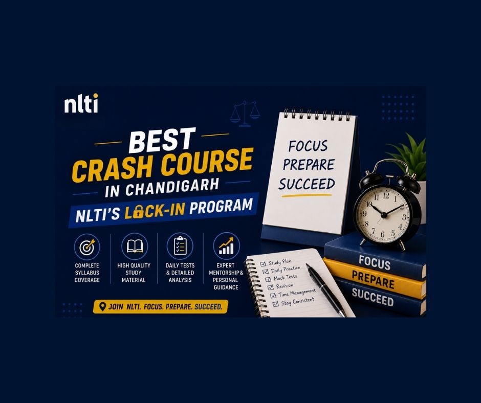 Best CLAT Crash Course in Chandigarh: NLTI Lock-In
