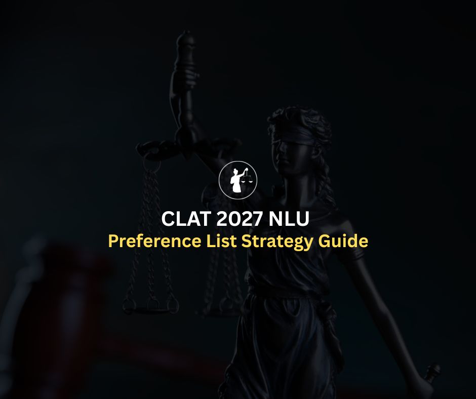 CLAT 2027 NLU Preference List Strategy Guide