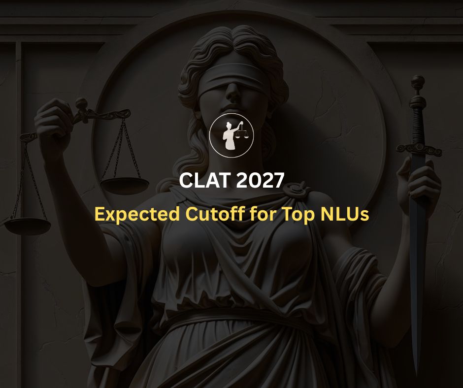 CLAT 2027 Expected Cutoff for Top NLUs | Category Wise
