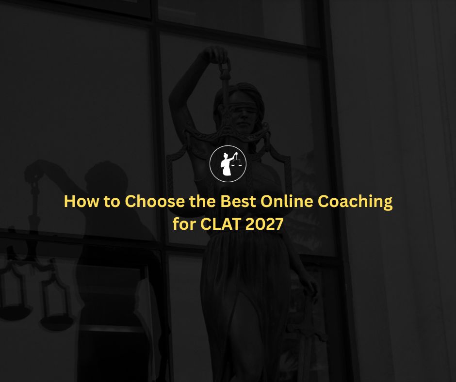 Best Online Coaching for CLAT 2027: Complete Guide