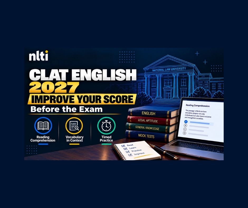 CLAT English Preparation 2027: Tips to Score Higher