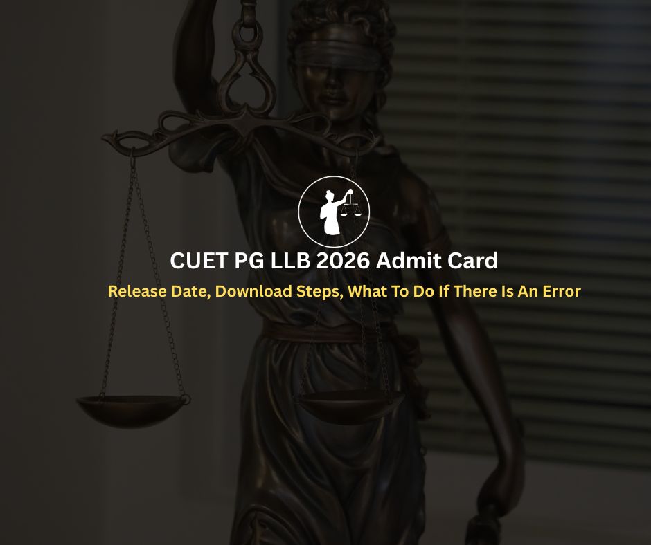 CUET PG LLB 2026 Admit Card: Download Guide | NLTI