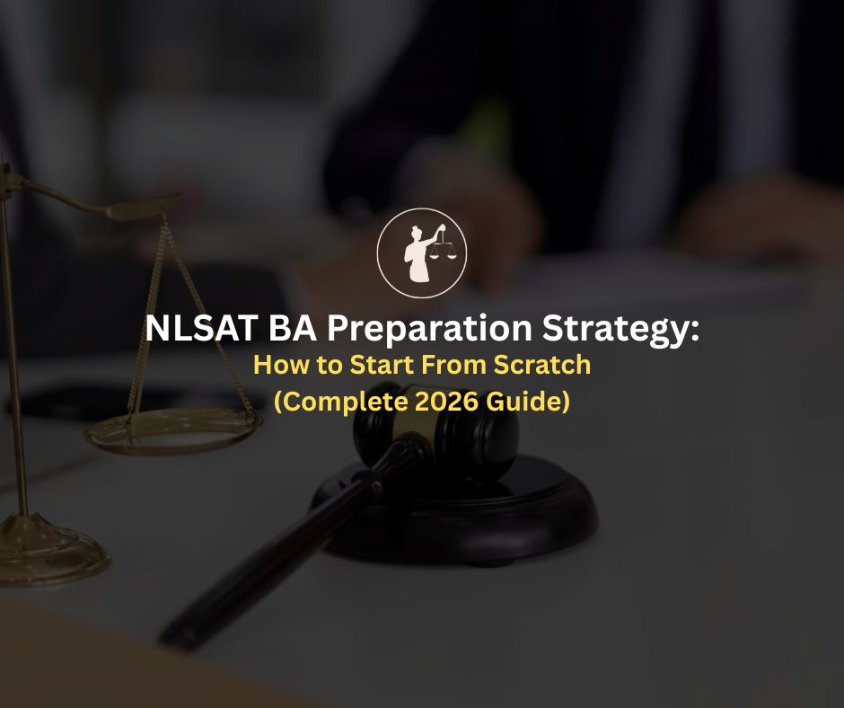 NLSAT BA Preparation Strategy 2026: Start From Scratch
