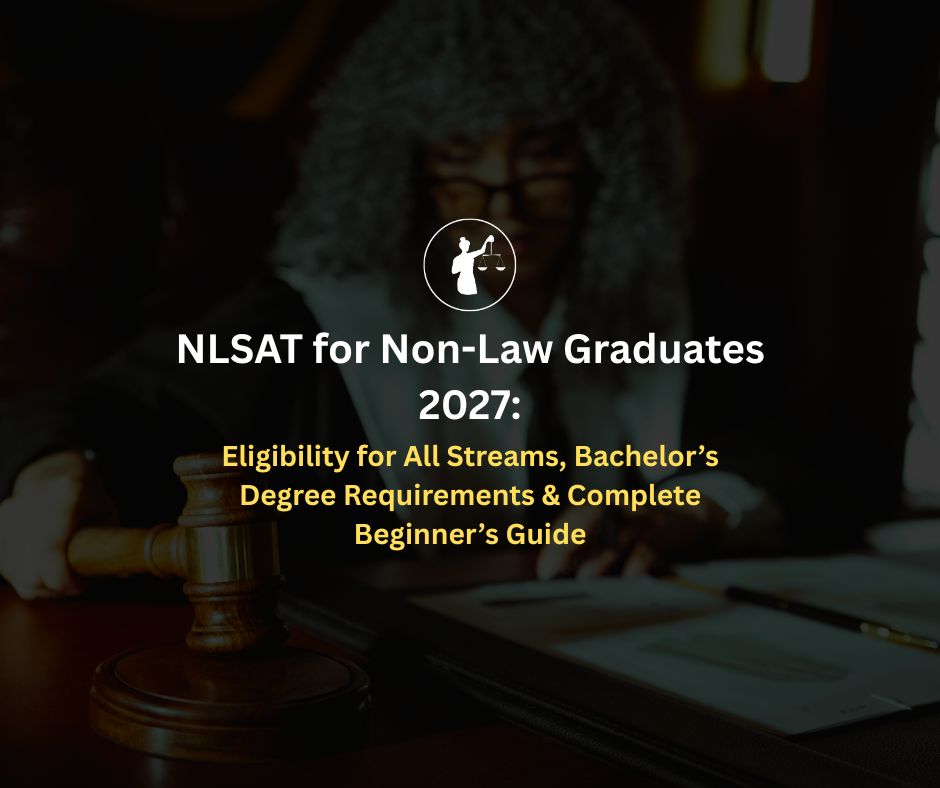 NLSAT 2027 for Non-Law Graduates: Eligibility Guide