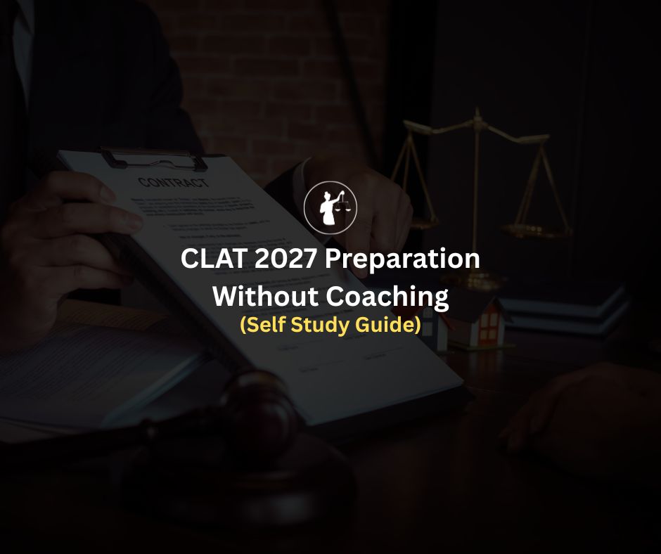 CLAT 2027 Preparation Without Coaching Guide