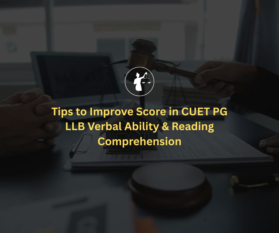 CUET PG LLB Verbal Ability & RC: Score Improvement Tips