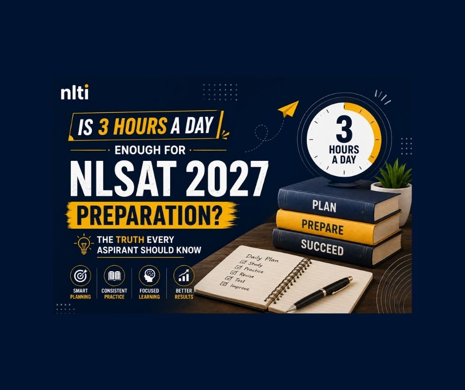 3 Hours a Day for NLSAT 2027: Is It Enough?