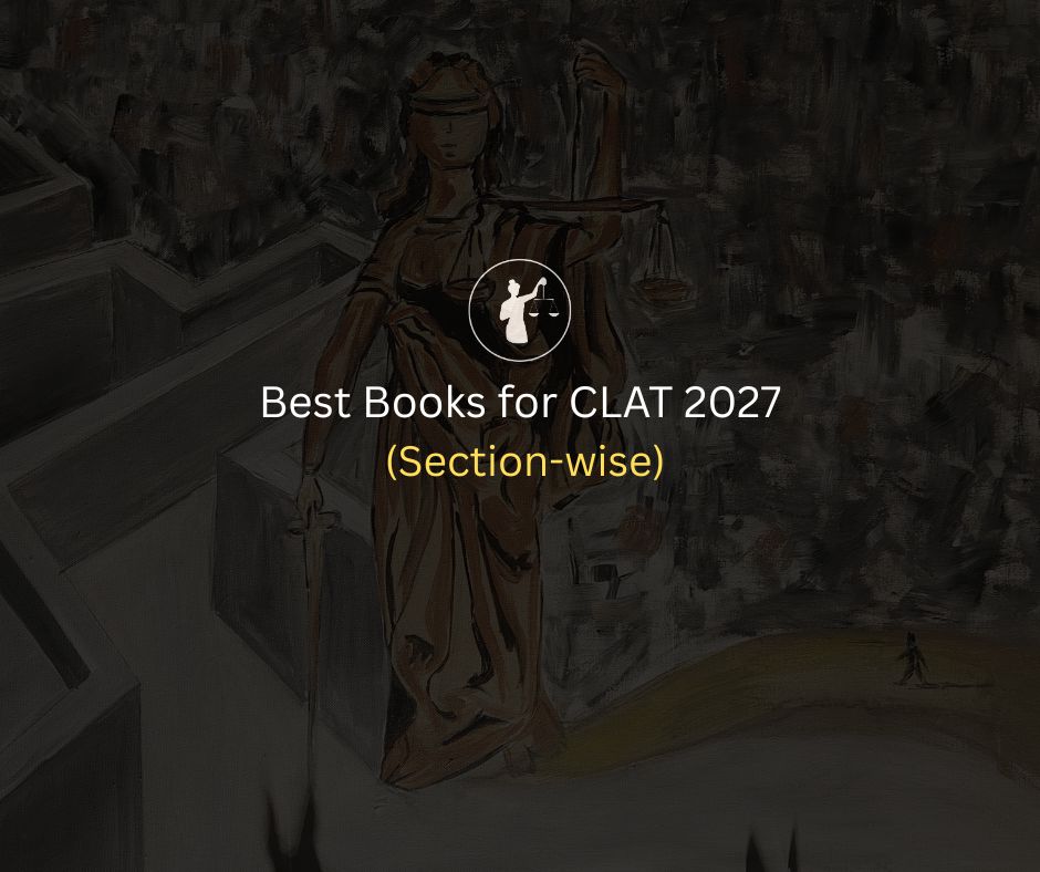 Best Books for CLAT 2027 (Section-Wise Guide)